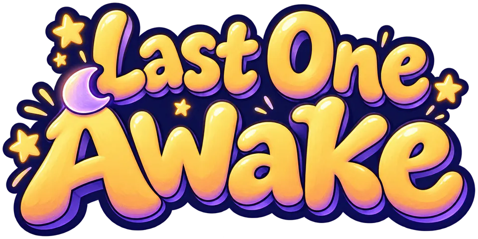 Last One Awake